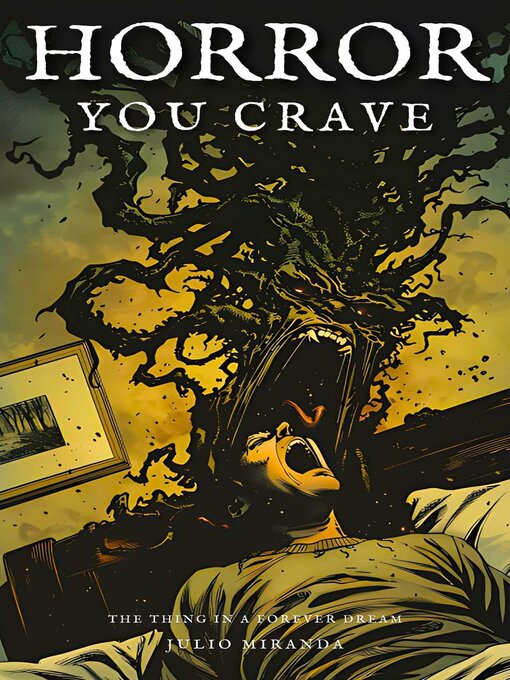 Title details for Horror You Crave by Julio Miranda - Available
